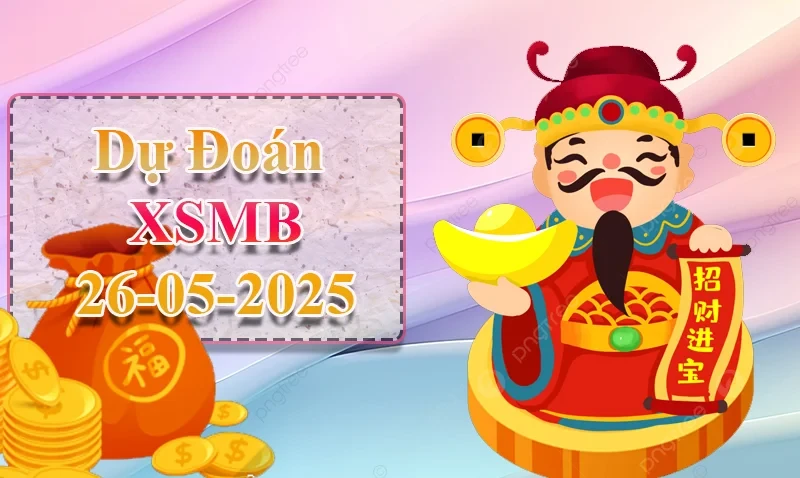 XO88 Dự đoán XSMB ngày 26/05 – Dự đoán XSMB hôm nay