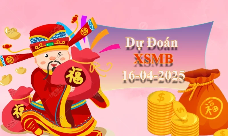 XO88 Dự đoán XSMB ngày 16/04 – Dự đoán XSMB hôm nay