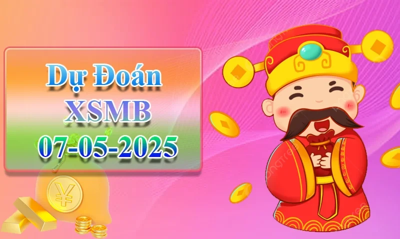 XO88 Dự đoán XSMB ngày 07/05 – Dự đoán XSMB hôm nay