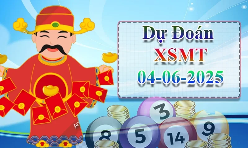 XO88 Dự đoán XSMT ngày 04/06 – Dự đoán XSMT hôm nay