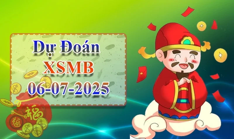 XO88 Dự đoán XSMB ngày 06/07 – Dự đoán XSMB hôm nay