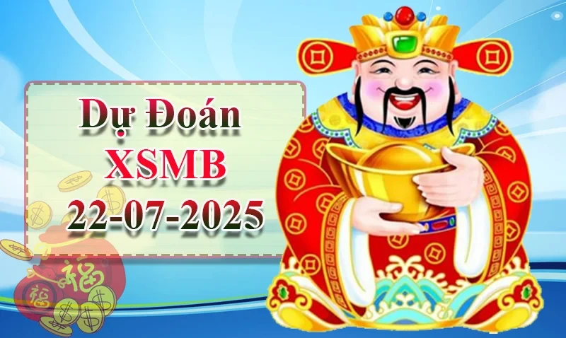 XO88 Dự đoán XSMB ngày 22/07 - Dự đoán XSMB hôm nay