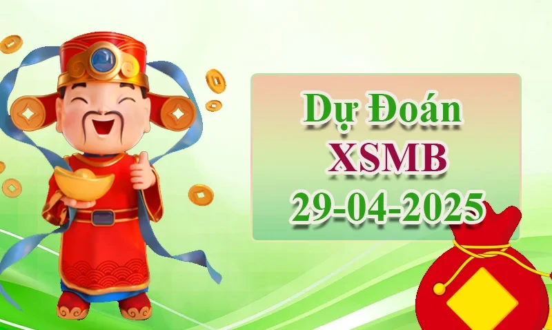 XO88 Dự đoán XSMB ngày 29/04 – Dự đoán XSMB hôm nay