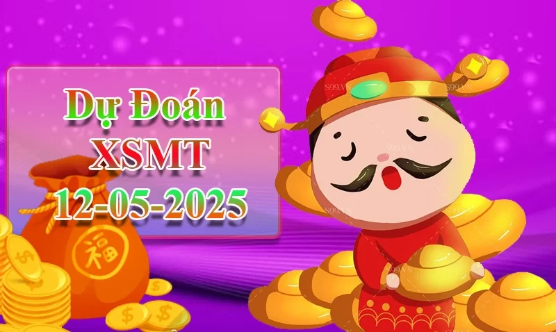 XO88 Dự đoán XSMT ngày 12/05 – Dự đoán XSMT hôm nay