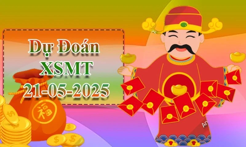 XO88 Dự đoán XSMT ngày 21/05 – Dự đoán XSMT hôm nay
