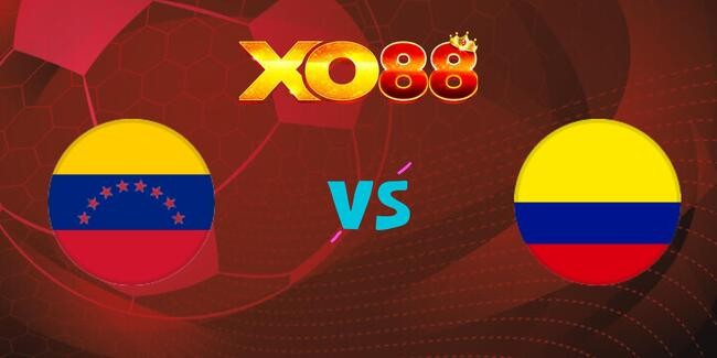XO88 Nhận định soi kèo Venezuela vs Colombia, 06h30 ngày 10/09/2025