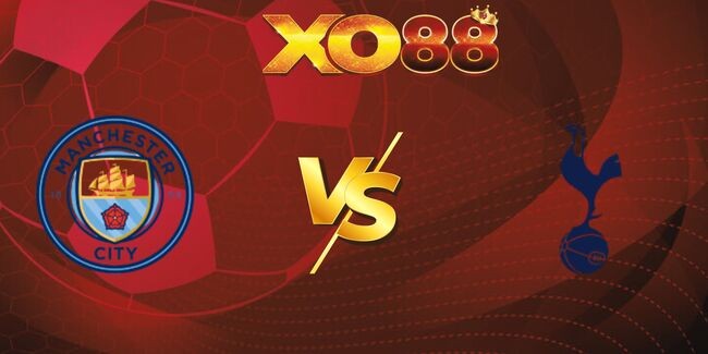 XO88 Nhận định soi kèo Manchester City vs Tottenham Hotspur – 18h30 ngày 23/08
