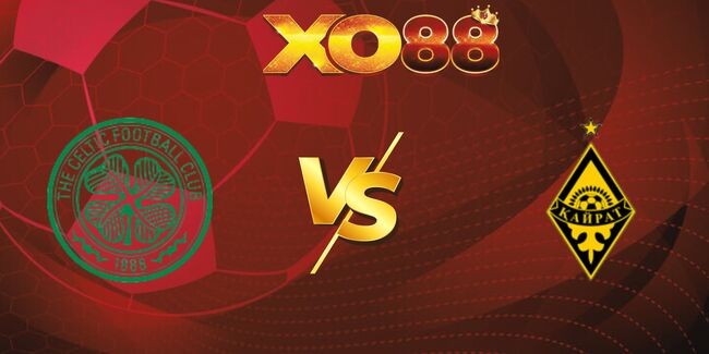 XO88 Nhận định soi kèo Celtic vs FC Kairat Almaty, 02h00 ngày 21/08/2025