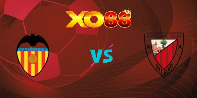 XO88 Nhận định soi kèo Valencia vs Athletic Bilbao, 02h00 ngày 21/09/2025