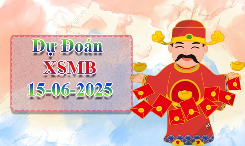 XO88 Dự đoán XSMB ngày 15/06 – Dự đoán XSMB hôm nay