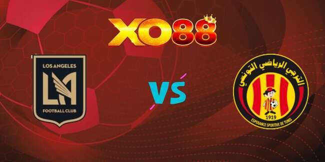 XO88 Nhận định soi kèo LAFC vs ES Tunis, 05h00 – 21/06/2025