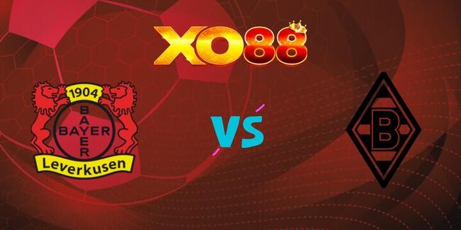 XO88 Nhận định soi kèo Bayer Leverkusen vs Monchengladbach, 22h30 ngày 21/09/2025